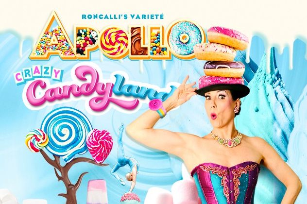 "Crazy Candyland" / Foto: Roncalli’s Apollo 