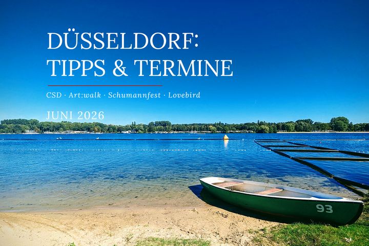 Düsseldorf: Tipps & Termine Juni 2026 Düsseldorf: Tipps & Termine Juni 2026“ mit Blick auf den Unterbacher See, blauem Himmel, Sandufer und grünem Ruderboot.